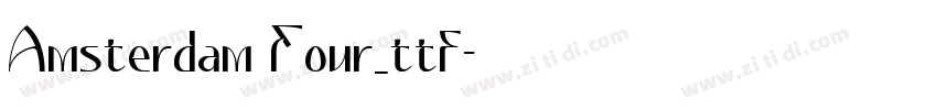 Amsterdam Four_ttf字体转换